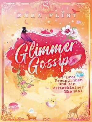 cover image of Glimmer Gossip (3). Drei Freundinnen und ein klitzekleiner Skandal